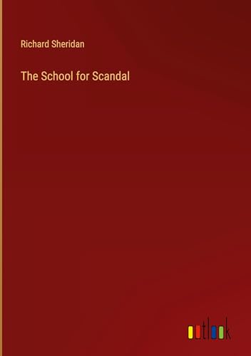 The School for Scandal von Outlook Verlag